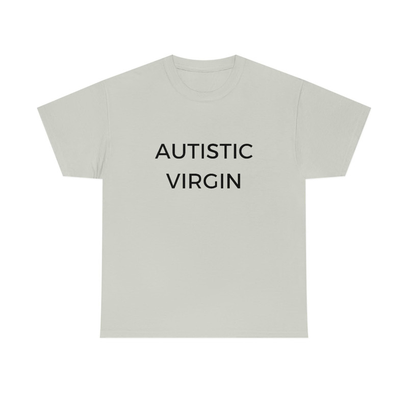 Autistic Virgin Unisex T-Shirt - 8.jpg