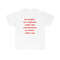 Do not give me a cigarette under any circumstances no matter what i say T-Shirt - 1.jpg