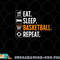 Funny Basketball For Men Women Team Sport Basketball Player png, digital download copy.jpg
