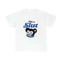 i am a slut tee