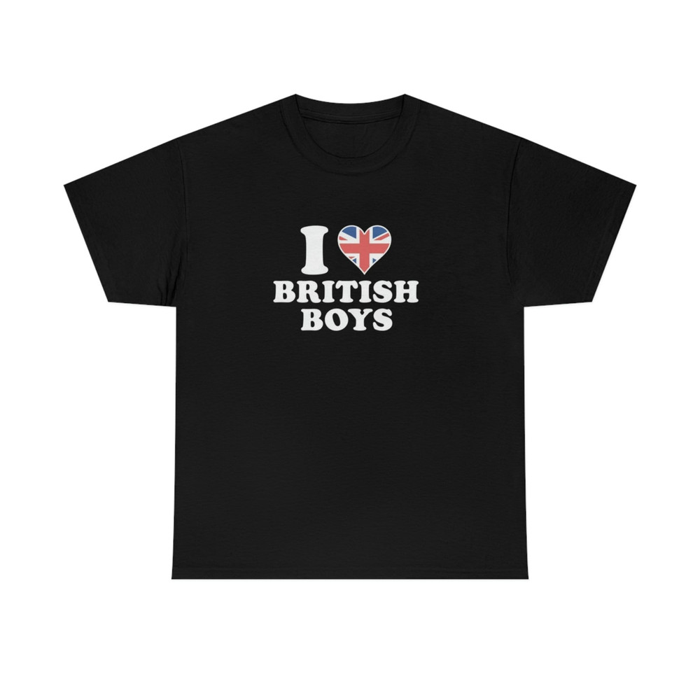 I Love British Boys T-Shirt, British Boys Lover Tee, British Boys Shirt, Trending Shirt, Unisex Hoodie - 1.jpg