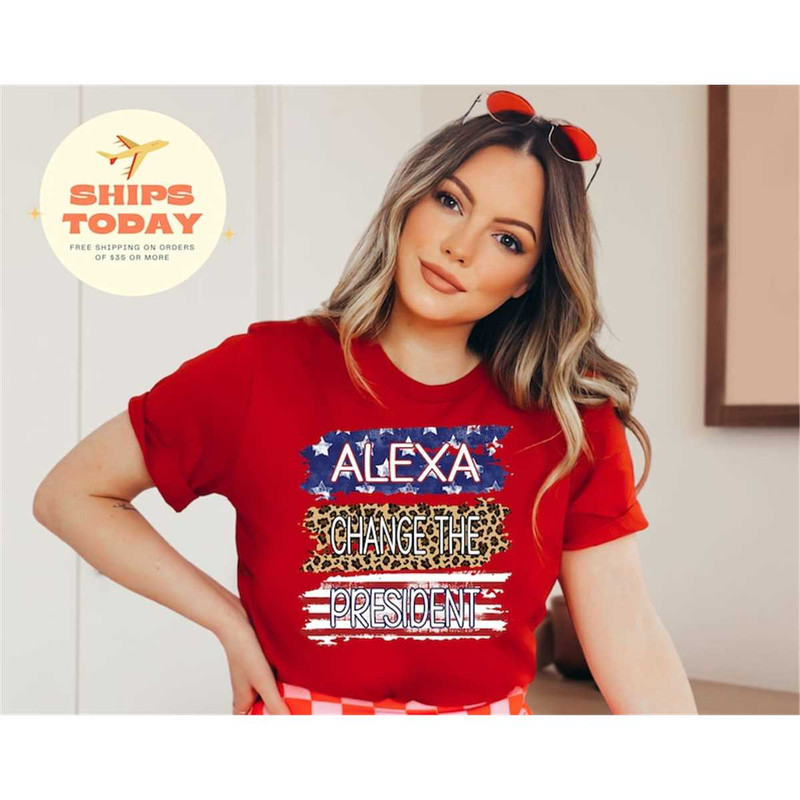 MR-862023151813-alexa-change-the-president-t-shirt-funny-political-image-1.jpg