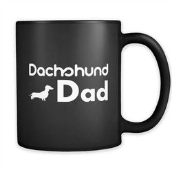 Dachshund Dad Mug, Dachshund Dad Gift, Mug For Dachshund Dad, Dachshund Dad Coffee Mug, Dachshund Mugs, Dachshund Gifts,