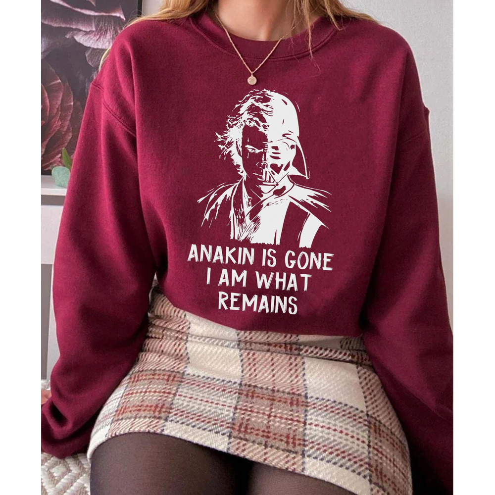 Anakin Is Gone I Am What Remains Shirt  May The Fourth  Star Wars Day 2023  Galaxy's Edge  Darth Vader T-shirt  Walt Disney World - 4.jpg