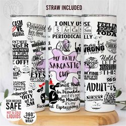 mental health awareness tumbler ,daily reminder tumbler , gift for her, daily reminders , sarcastic tumbler , funny tum
