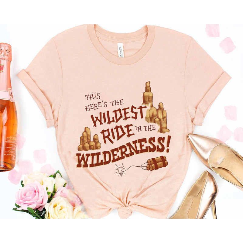Big Thunder Mountain Railroad Shirt The Wildest Ride In The Wilderness T-shirt Disney Birthday Walt Disney World Disneyland Trip - 4.jpg