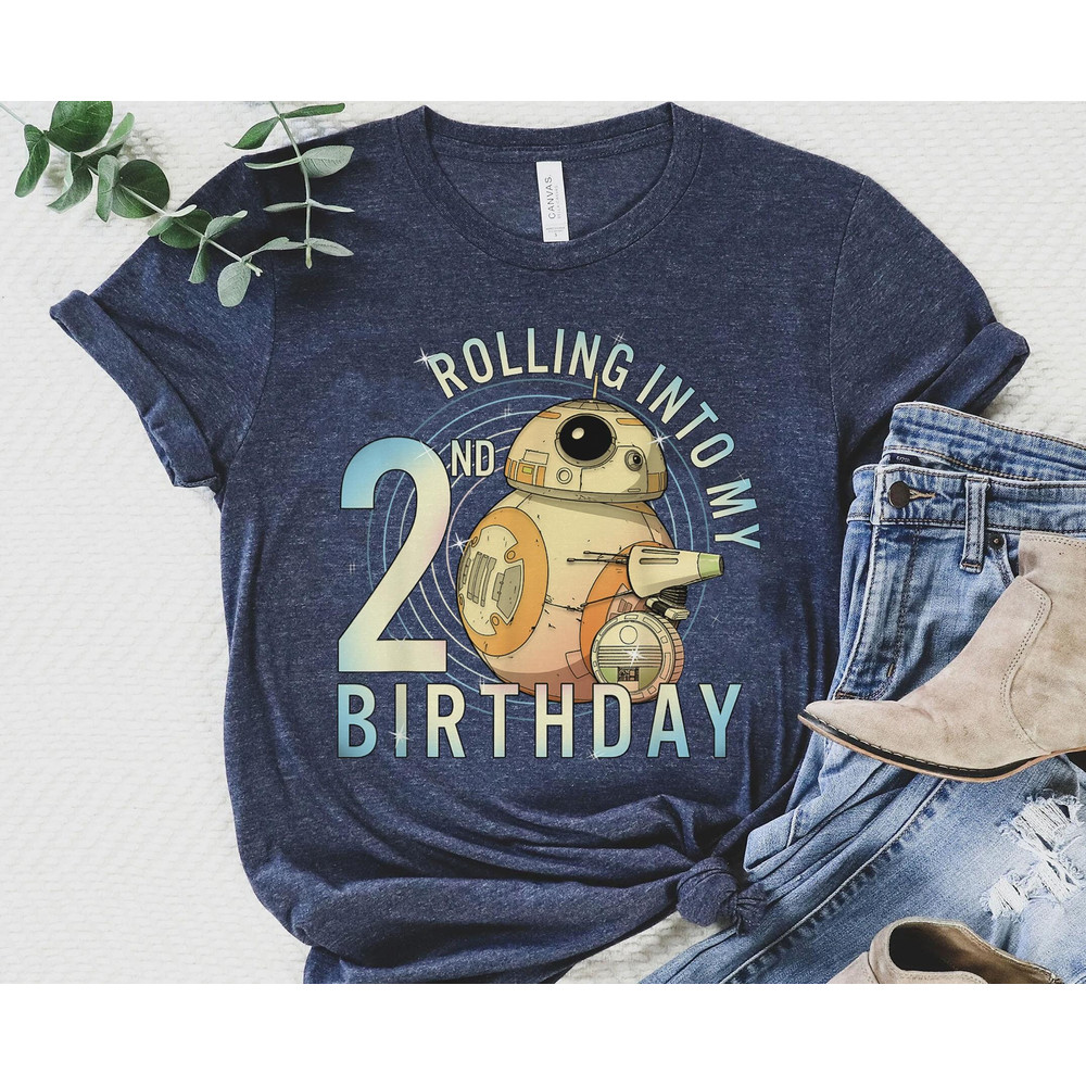 Custom BB-8 Rolling Into My Birthday Shirt Star Wars Droids Birthday Party T-shirt Walt Disney World Disneyland Trip Personalized Gift - 3.jpg