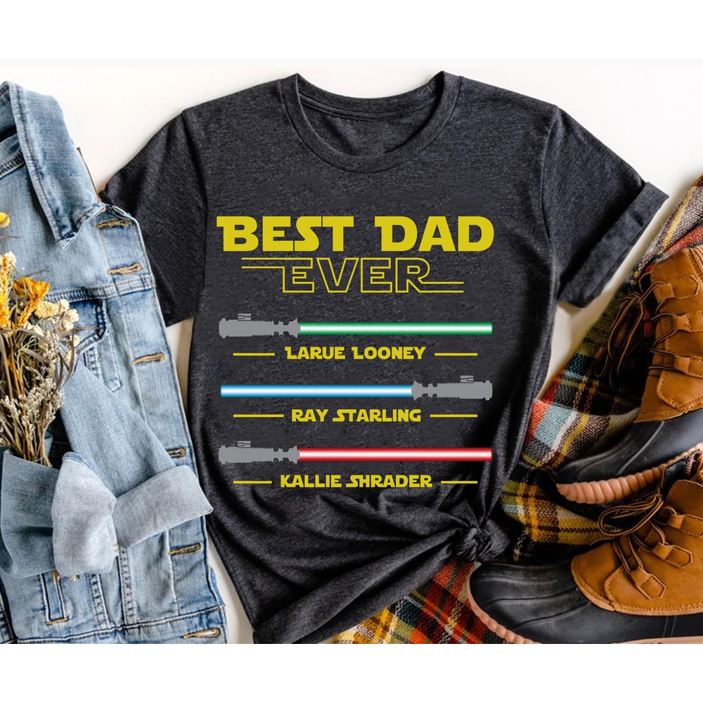 Custom Lightsabers Best Dad Ever with Kids Name Shirt Star Wars Dad T-shirt Father's Day Gift Ideas Personalized Dad in the Galaxy Tee - 1.jpg
