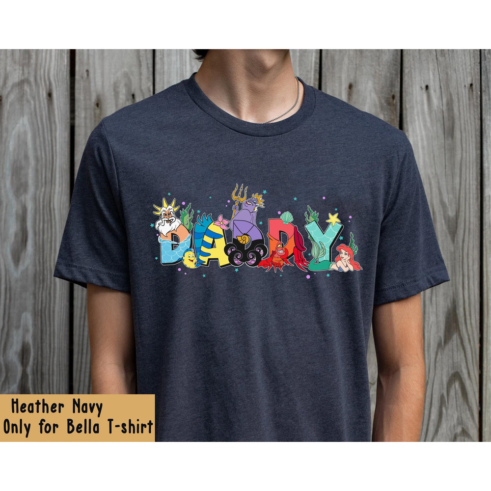 Custom Name The Little Mermaid Daddy Shirt  Personalized Dad T-shirt  Father's Day Gift Ideas  Daddy And Me Matching  Disneyland Trip - 3.jpg