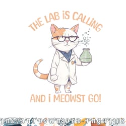 girls lab calling science funny lab cat laboratory chemistry png, digital download copy