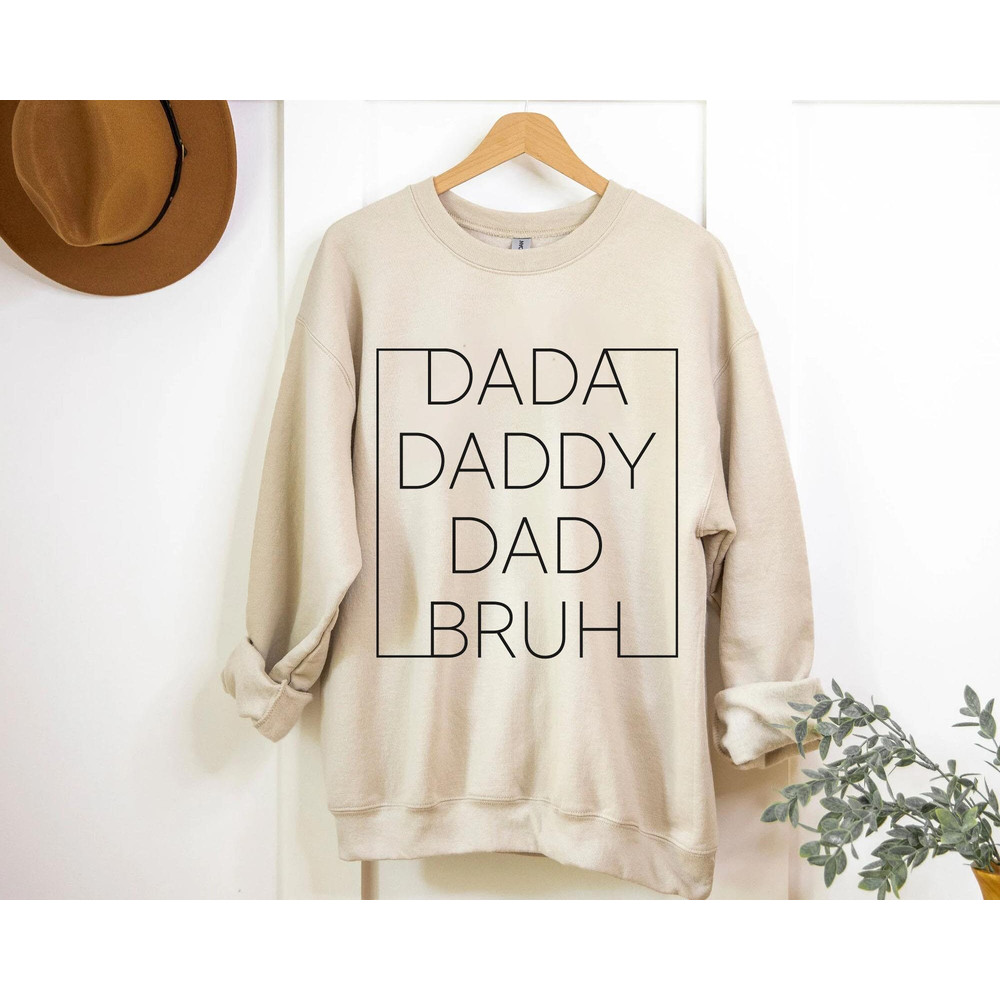 Dad Dada Daddy Dad Bruh Shirt Funny Father T-shirt Sarcastic Dad Shirt Father's Day Gift Ideas Gift For Dad - 4.jpg