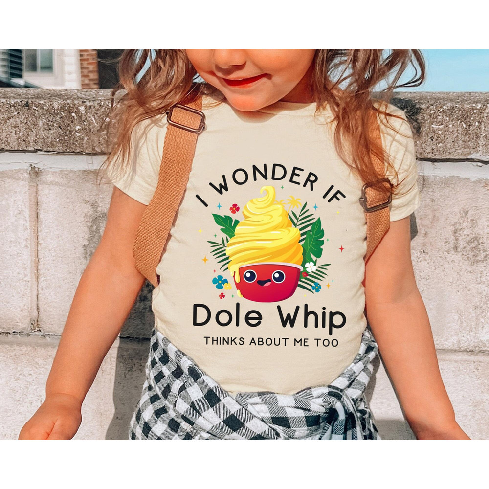 Disney I Wonder If Dole Whip Thinks About Me Too Kid Shirt Disney Dole Whip Day Celebrate Tee Disney Food Snack T-shirt Disneyland Trip - 1.jpg