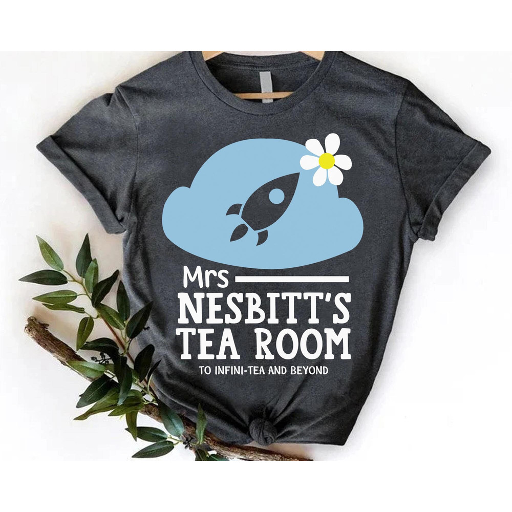 Disney Mrs Nesbitt’s Tea House To Infinity And Beyond Shirt  Disney Toy Story Buzz Lightyear Tee Disney Birthday  Walt Disney World Trip - 5.jpg