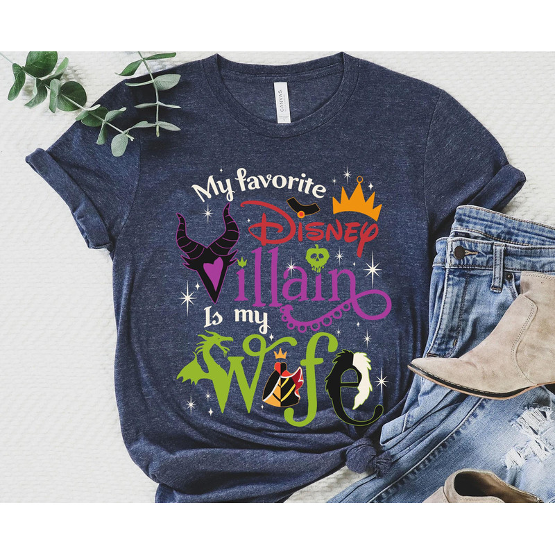 Disney My Favorite Villain Is My Wife Shirt  Gift From Husband  Couple Matching  Disneyland Birthday  Walt Disney World  Magic Kingdom - 2.jpg