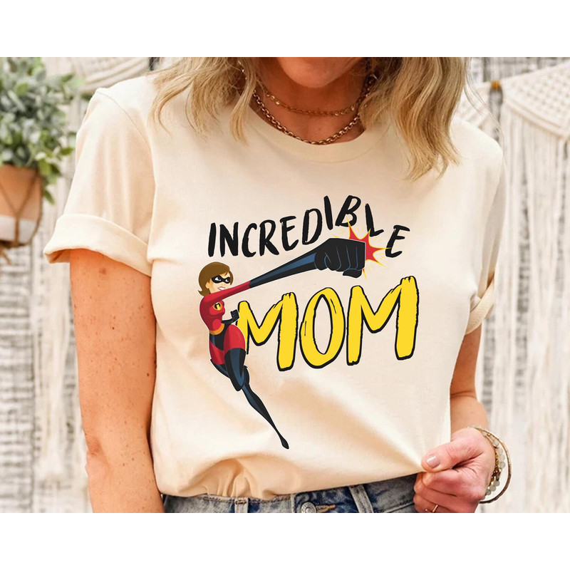 Disney Pixar Incredibles 2 Incredible Mom Shirt Disney Mom T-shirt Gift For Mom Mommy And Me Matching Tee Walt Disney World Trip - 2.jpg