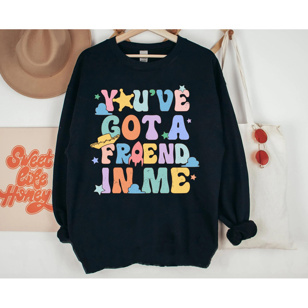 Disney Pixar Toy Story You've Got A Friend In Me Shirt Disney Song Lyrics Walt Disney World T-shirt Disneyland Family Trip - 4.jpg