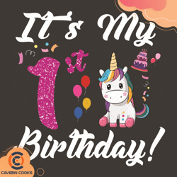 its my 1st birthday unicorn 1 year old girls svg,