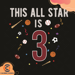 this all star is 3 years old for kids birthday svg
