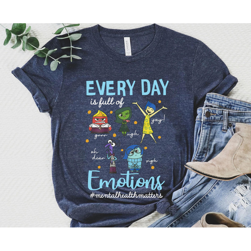 Every Day Emotions Mental Health Matter Shirt Inside Out Disney T-shirt Therapist Psychologist Disneyland Trip Disney Gift - 1.jpg