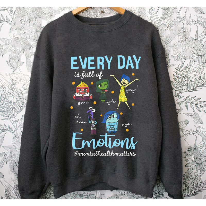 Every Day Emotions Mental Health Matter Shirt Inside Out Disney T-shirt Therapist Psychologist Disneyland Trip Disney Gift - 5.jpg