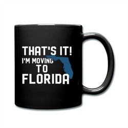 florida mug, florida gift, florida coffee cup, long distance mug, fl mug, fl gift, moving gift, moving mug, moving away
