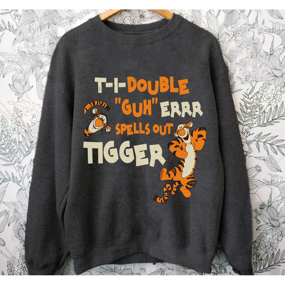 Funny Tigger Spell Name Shirt Winnie The Pooh T-shirt Walt Disney World Tee Disneyland Family Vacation Trip Cute Tigger Shirt - 5.jpg