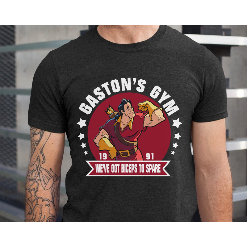 Gaston's Gym We've Got Biceps To Spare Shirt Beauty and The Beast Disney Villains T-shirt Walt Disney World Disneyland Trip Outfits - 1.jpg