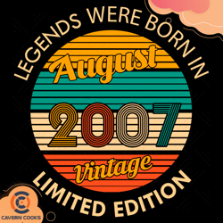 legends were born in august 2007 vintage svg, birt