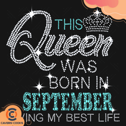 this queen was born in september svg, birthday svg