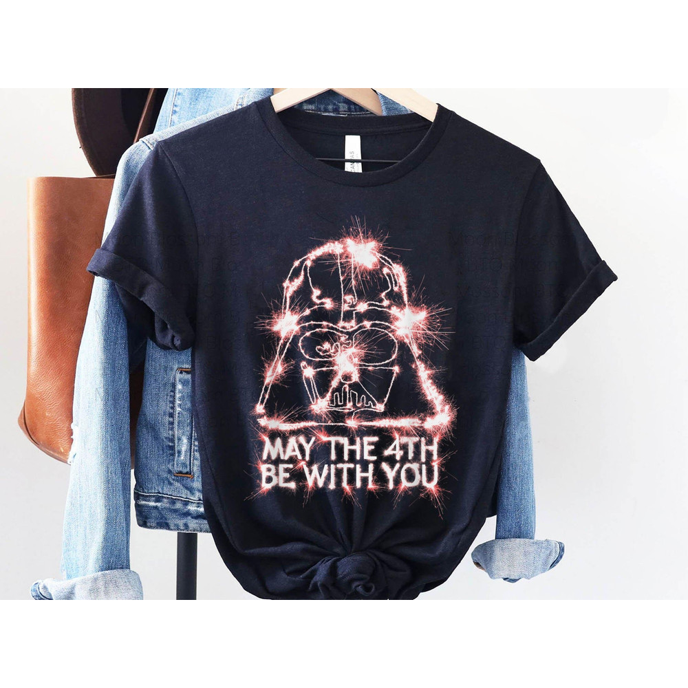May The 4Th Be With You Darth Vader Sparkler Shirt May The Fourth Star Wars Day Galaxy's Edge Star Wars Fan Walt Disney World - 3.jpg