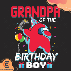 grandpa of the birthday boy among us birthday svg,