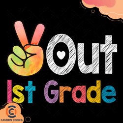 peace out 1st grade svg, birthday svg, peace out s