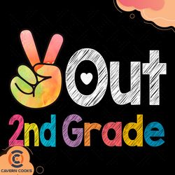 peace out 2nd grade svg, birthday svg, peace out s