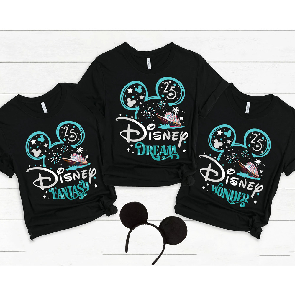 Mickey Disney Fantasy Dream Wonder Wish Magic Shirt  25th Silver Anniversary At Sea  Disney Cruise Line  Family Matching  Friends Trip - 1.jpg