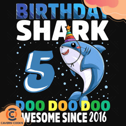 birthday shark 5 doo doo doo awesome since 2016 sv