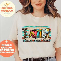 teacher tshirt, peace love teach shirt, teacher life shirt, teacher life shirt, back to school t-shirt, love teacher shi