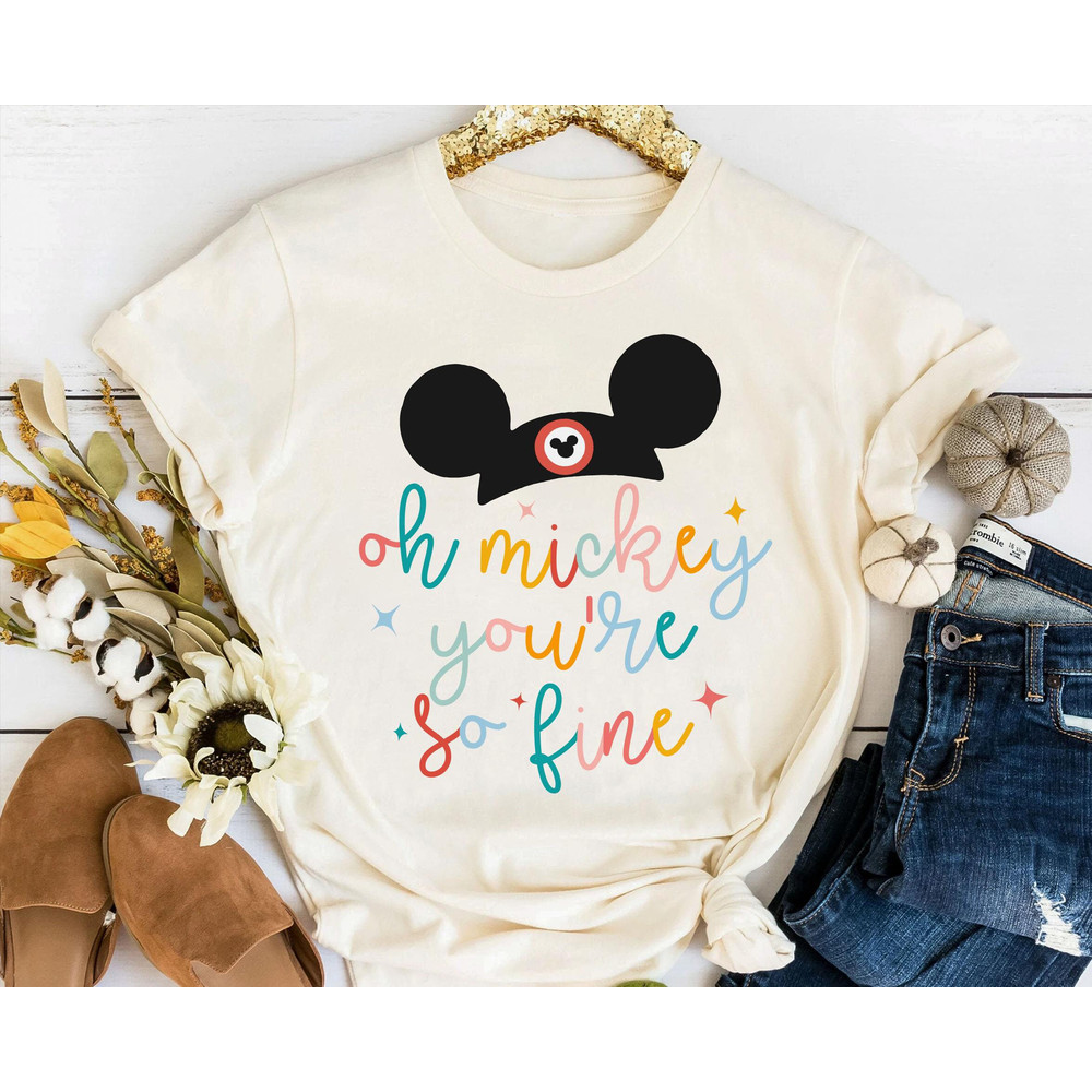 Mickey Mouse Ears Oh You're So Fine Shirt  Funny Disney T-shirt  Magic Kingdom Park  Walt Disney World Shirt  Disneyland Trip Outfits - 5.jpg