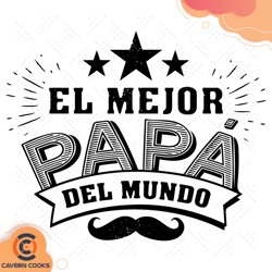 el mejor papa del mundo svg, fathers day svg, papa