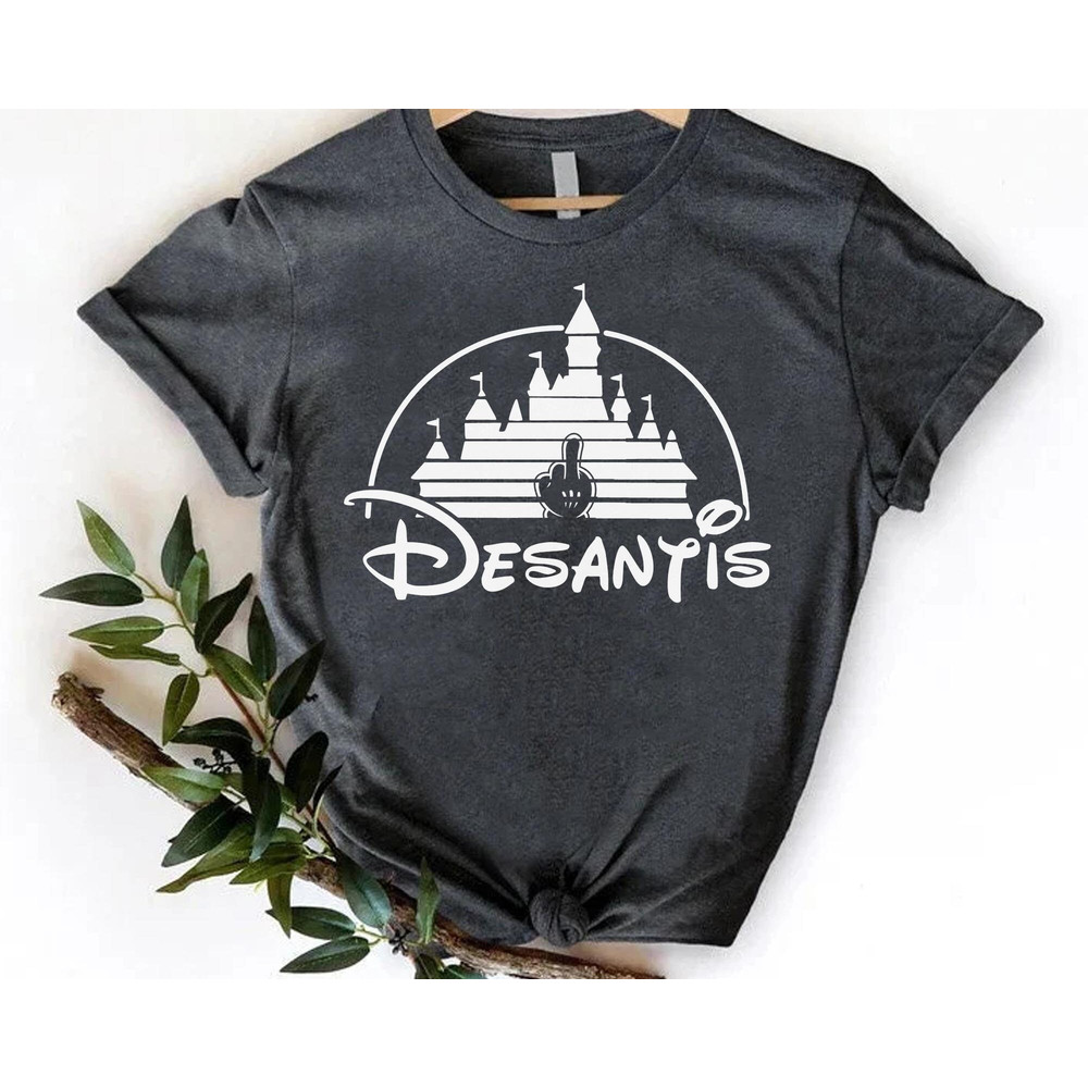 Middle Finger Desantis Disney Castle T-shirt Funny Disney Shirt Walt Disney World Magic Kingdom Disneyland Trip Disney Gift Ideas - 4.jpg