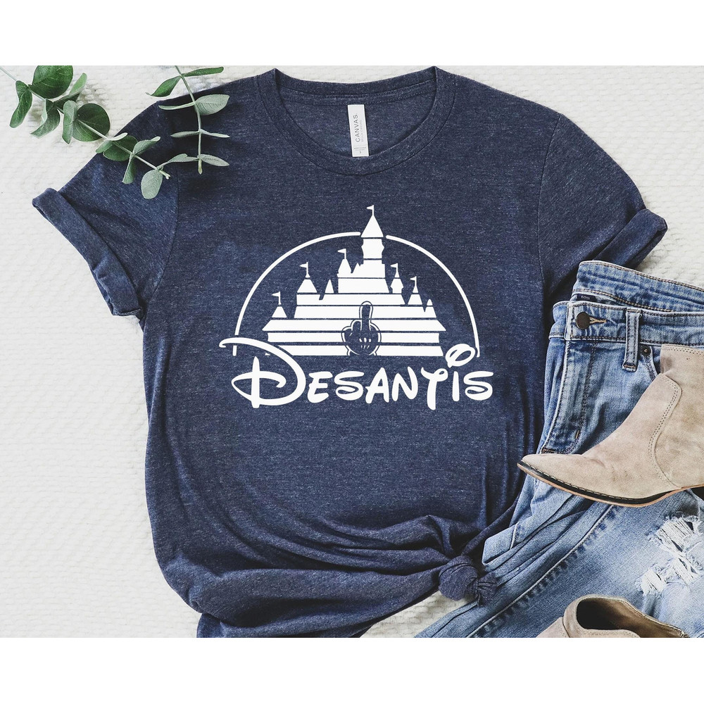 Middle Finger Desantis Disney Castle T-shirt Funny Disney Shirt Walt Disney World Magic Kingdom Disneyland Trip Disney Gift Ideas - 5.jpg