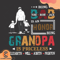 being dad is an honor being grandpa is priceless f
