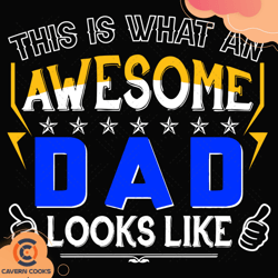 this is what an awesome dad looks like svg, father