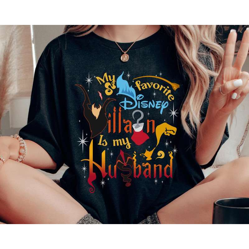 My Favorite Disney Villain Is My Husband Shirt  Disney Wife Husband T-shirt  Gift From Husband  Disney Couple  Disneyland Trip Outfits - 2.jpg