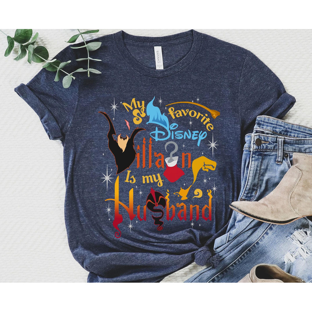 My Favorite Disney Villain Is My Husband Shirt  Disney Wife Husband T-shirt  Gift From Husband  Disney Couple  Disneyland Trip Outfits - 5.jpg