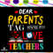 Dear parents tag youre love teachers teacher svg teacher gift teacher birthday teacher party t