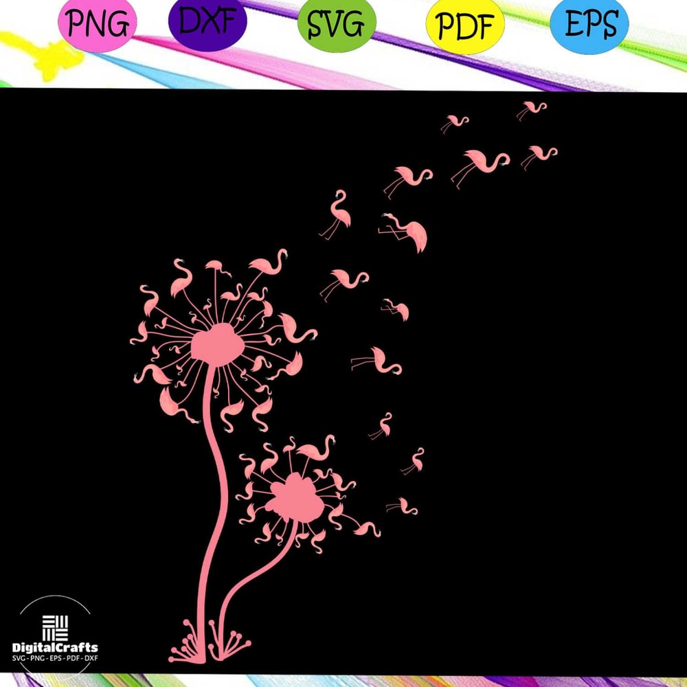 Dandelion flower flamingo Flamingo svg flamingo flamingo birthday flamingo anniversary flamingo
