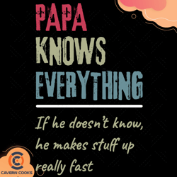 papa knows everything svg, fathers day svg, papa s