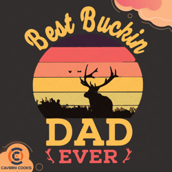 best buckin dad ever svg, fathers day svg, best da