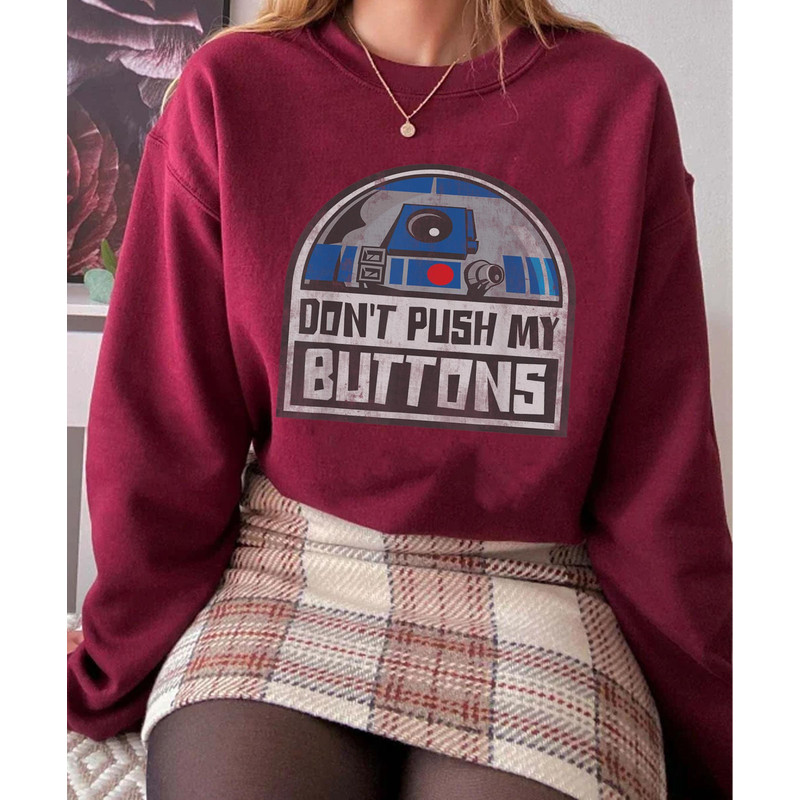 R2-D2 Droid Don't Push My Buttons Star Wars Shirt Star Wars Droid T-shirt Star Wars Day May The 4th Galaxy's Edge Disneyland Trip - 4.jpg