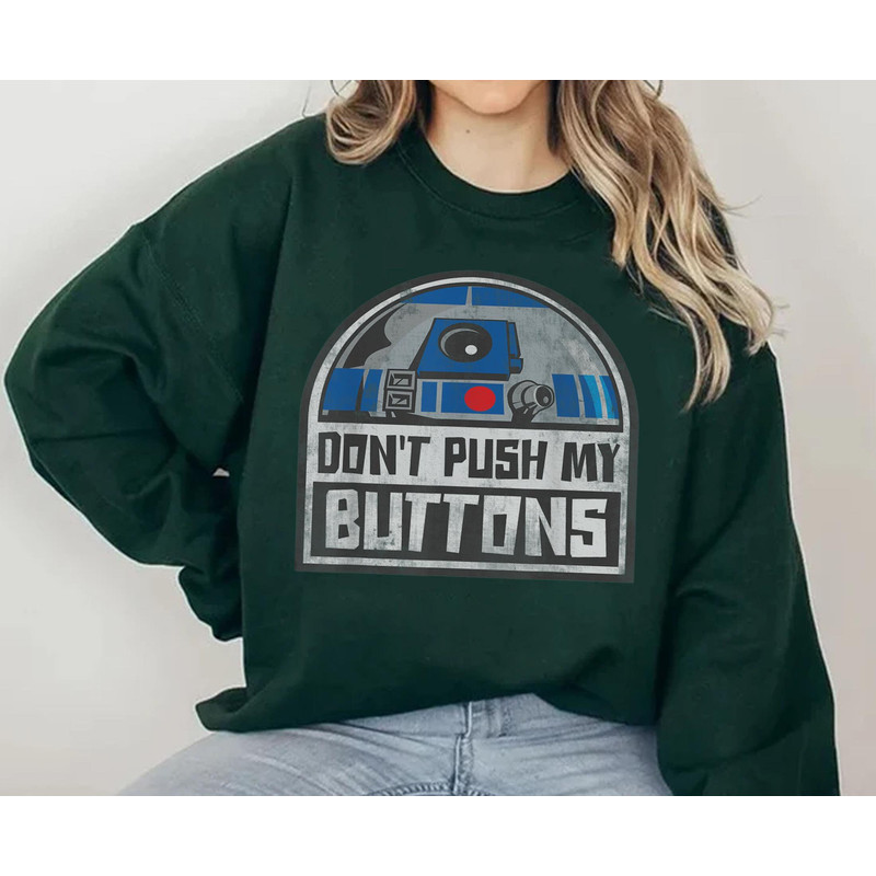 R2-D2 Droid Don't Push My Buttons Star Wars Shirt Star Wars Droid T-shirt Star Wars Day May The 4th Galaxy's Edge Disneyland Trip - 5.jpg